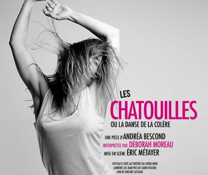 Les chatouilles ou la danse de la colère d’Andréa Bescond